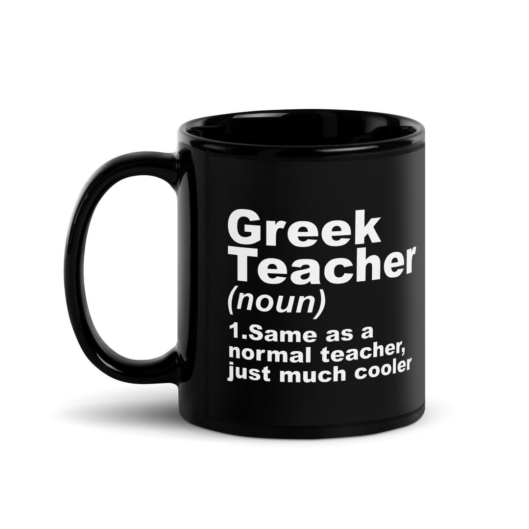 Greek Teacher - Black Glossy Mug