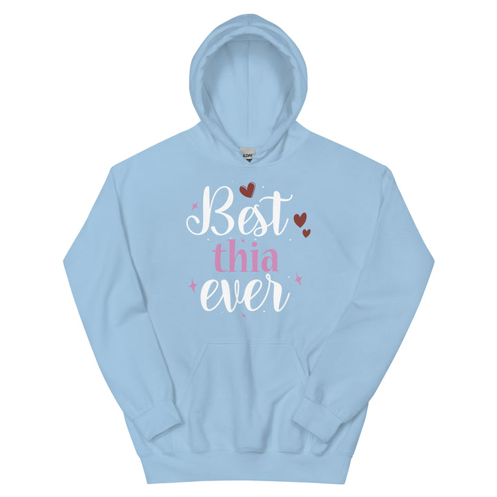 Best Thia Ever Unisex Hoodie