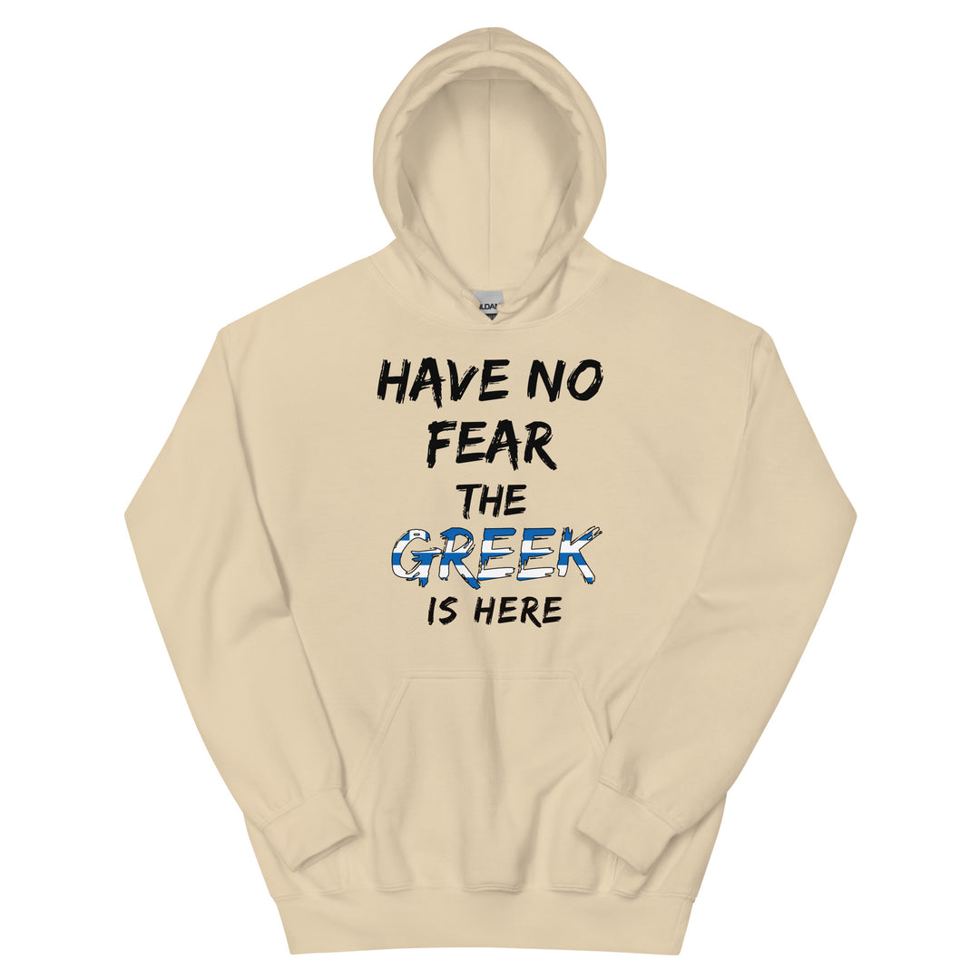 Have no Fear Unisex Hoodie