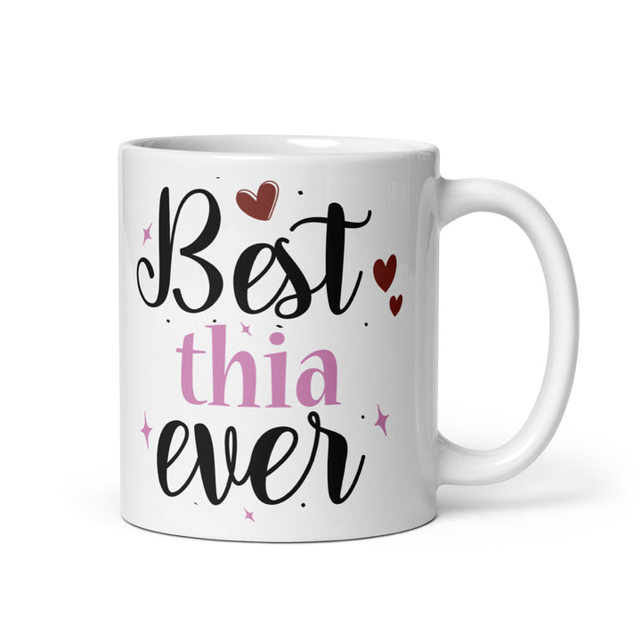 Best Thia Ever White glossy mug